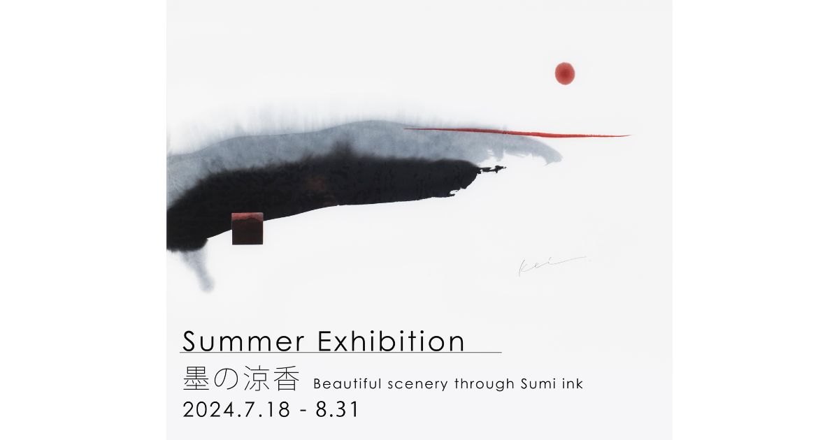 [Carré MOJI]<br>欢迎参加『Summer Exhibition － 墨之涼香』夏日展，感受日本式独特清凉